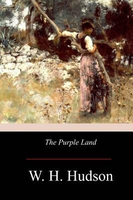 The Purple Land Paperback Createspace Independent Publishing Platform