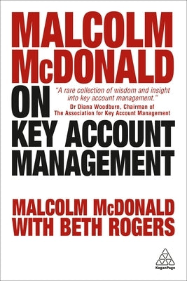 Malcolm McDonald on Key Account Management Paperback Kogan Page