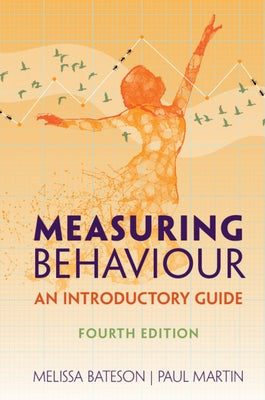 Measuring Behaviour: An Introductory Guide Paperback Cambridge University Press
