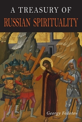 Treasury of Russian Spirituality Paperback Martino Fine Books