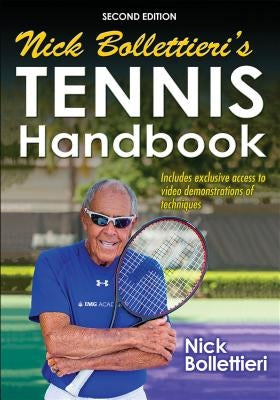 Nick Bollettieri's Tennis Handbook Paperback Human Kinetics Publishers