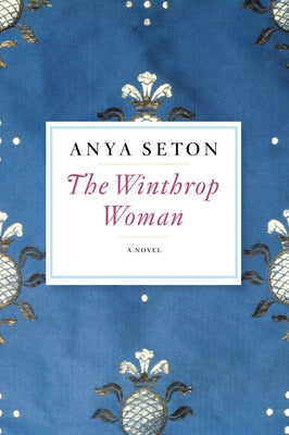 Cover image of "The Winthrop Woman" paperback by Harper Paperbacks, featuring historical artwork and book title.