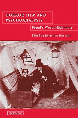 Horror Film and Psychoanalysis: Freud's Worst Nightmare Paperback Cambridge University Press