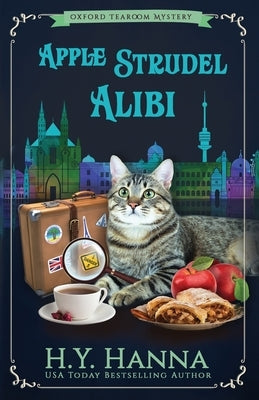 Apple Strudel Alibi: The Oxford Tearoom Mysteries - Book 8 Paperback H.Y. Hanna - Wisheart Press