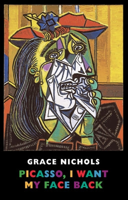 Picasso, I Want My Face Back Paperback Bloodaxe Books