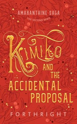 Kimiko and the Accidental Proposal Paperback Twinkle Press