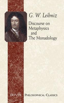 Open book displaying pages of Discourse on Metaphysics and the Monadology by Dover Publications, featuring philosophical text and diagrams.