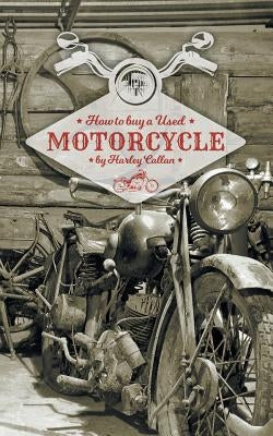 How to Buy a Used Motorcycle Paperback Tellwell Talent