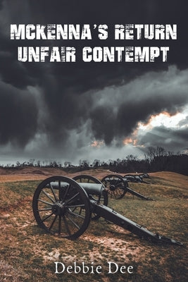 McKenna's Return - Unfair Contempt Paperback Austin Macauley