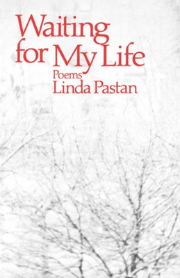 Waiting for My Life: Poems Paperback W. W. Norton & Company