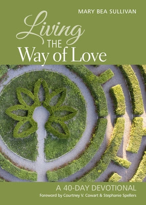 Living the Way of Love: A 40-Day Devotional Paperback Church Publishing