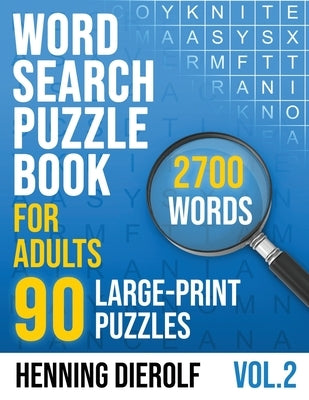 Word Search Book for Adults: 90 Large-Print English Puzzles by Dierolf, Henning