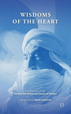 Wisdoms of the Heart Paperback Les 7 Lectures