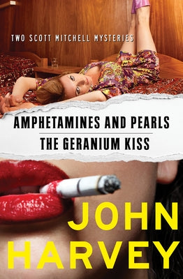 Amphetamines and Pearls & The Geranium Kiss Paperback Open Road Integrated Media LLC