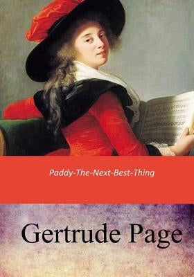 Paddy-The-Next-Best-Thing Paperback Createspace Independent Publishing Platform