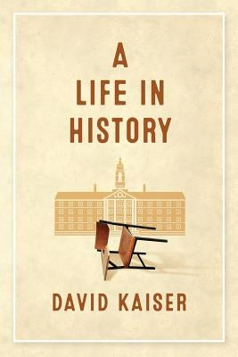 A Life in History Paperback Mount Greylock Books LLC