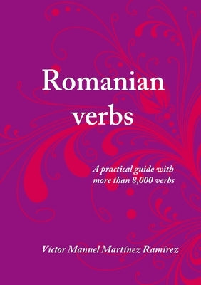 Romanian verbs Paperback Lulu.com