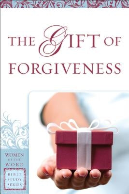 The Gift of Forgiveness Paperback Chosen Books