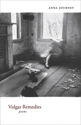 Vulgar Remedies Paperback LSU Press