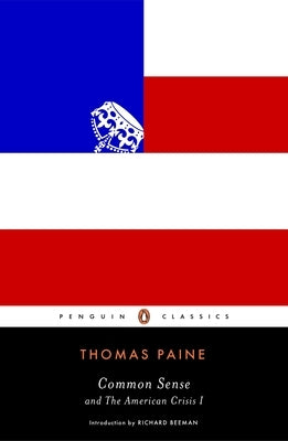 Common Sense: And the American Crisis I Paperback Penguin Group