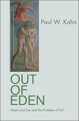 Out of Eden: Adam and Eve and the Problem of Evil Paperback Princeton University Press