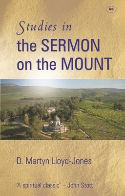 Studies in the sermon on the mount Paperback IVP
