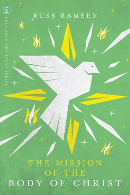 The Mission of the Body of Christ Paperback IVP