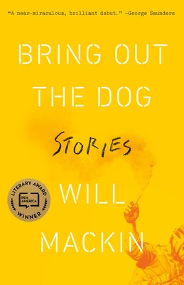 Bring Out the Dog: Stories Paperback Random House Trade