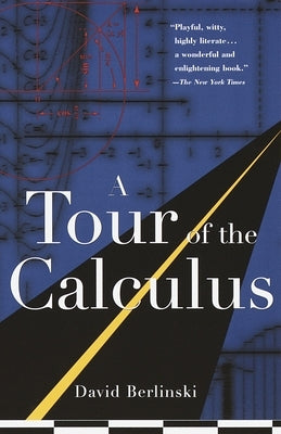 A Tour of the Calculus Paperback Knopf Doubleday Publishing Group