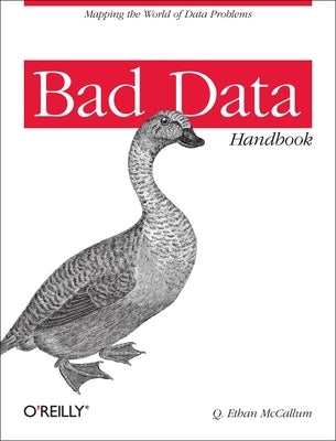 Bad Data Handbook Paperback O'Reilly Media