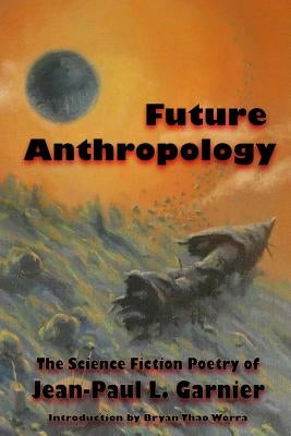 Future Anthropology Paperback Space Cowboy Books