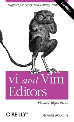 vi and Vim Editors Pocket Reference Paperback O'Reilly Media