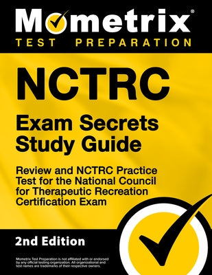 Paperback NCTRC Exam Secrets Study Guide by Mometrix Media LLC, featuring review and practice test for Therapeutic Recreation Certification.