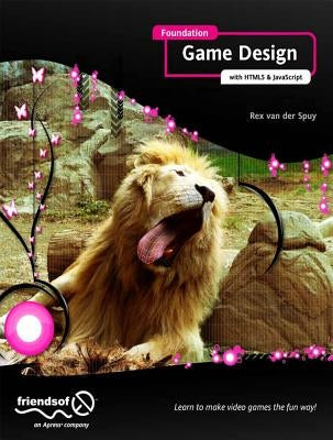 Foundation Game Design with Html5 and JavaScript Paperback Apress
