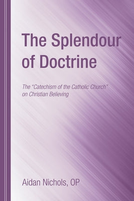 The Splendour of Doctrine Paperback Wipf & Stock Publishers