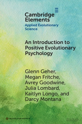 Paperback of "An Introduction to Positive Evolutionary Psychology" by Cambridge University Press, featuring the book cover design.