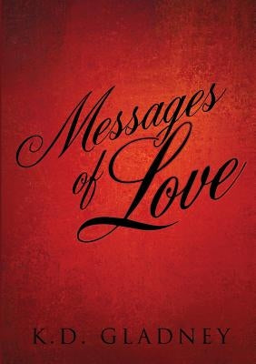 Messages of Love Paperback Xulon Press