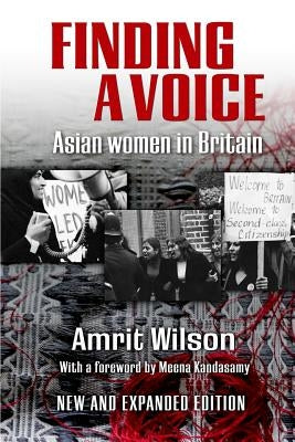 Finding a Voice: Asian Women in Britain Paperback Daraja Press