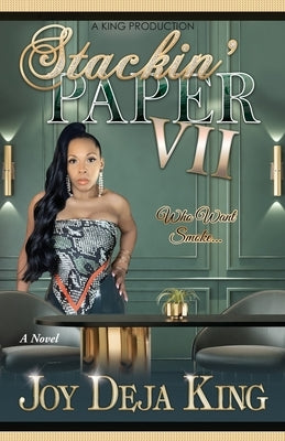 Stackin' Paper Part 7 Who Want Smoke Paperback King Productions