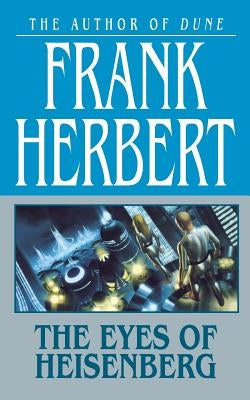 The Eyes of Heisenberg Paperback Tor Books