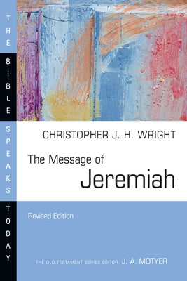 Paperback of The Message of Jeremiah by IVP Academic showing the front cover with title and author details.