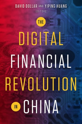 The Digital Financial Revolution in China Paperback Brookings Institution Press