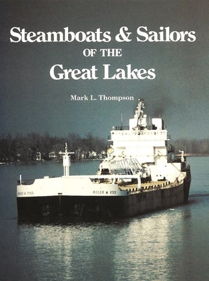 Steamboats and Sailors of the Great Lakes Paperback Wayne State University Press