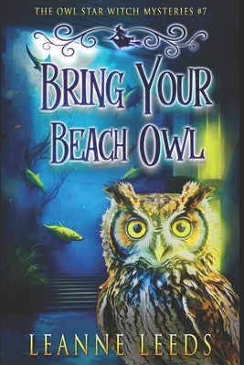 Bring Your Beach Owl Paperback Badchen Publishing