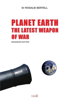 Planet Earth: The Latest Weapon of War - Enhanced Edition Paperback Talma Studios International