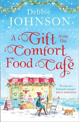 A Gift from the Comfort Food Café (the Comfort Food Cafe, Book 5) Paperback HarperCollins