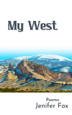 My West Paperback Quillkeepers Press
