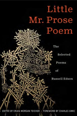 Little Mr. Prose Poem: Selected Poems of Russell Edson Paperback BOA Editions