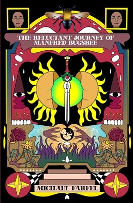 The Reluctant Journey of Manfred Bugsbee Paperback Montag Press