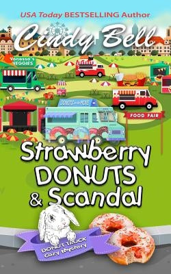 Strawberry Donuts and Scandal Paperback Independently Published